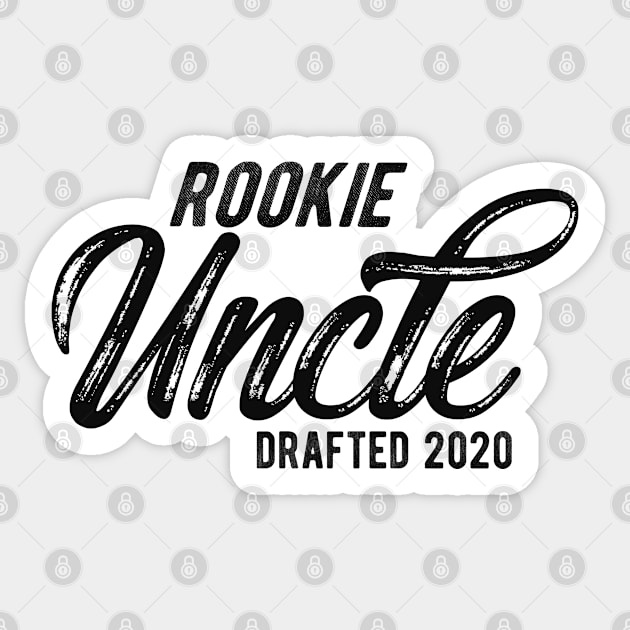 New Uncle - Rookie uncle drafted 2020 Sticker by KC Happy Shop